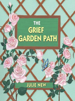 cover image of The Grief Garden Path